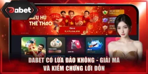 Dabet có lừa đảo không