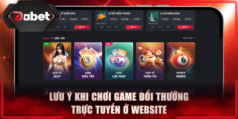 Lưu ý khi chơi game đổi thưởng trực tuyến ở website