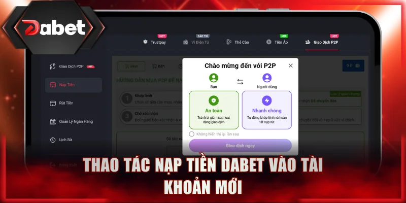 Thao tác nạp tiền DABET vào tài khoản mới